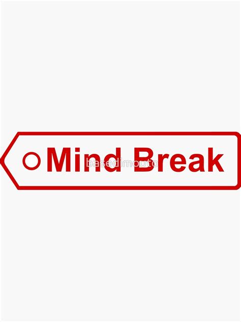 Tag: mind break